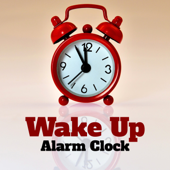 Wake Up – Alarm Clock: 40 Gentle and Happy Awakening - Sound Effects Zone & Background Music Specialists