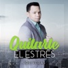 Quitarte el Estrés - Single, 2018