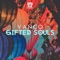 Gifted Souls - Vanco lyrics