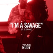 I'm a Savage (feat. 21 Savage) artwork