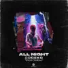 All Night (feat. Trevor Jackson) - Single album lyrics, reviews, download