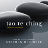 Tao Te Ching - Stephen Mitchell & Lao Tzu