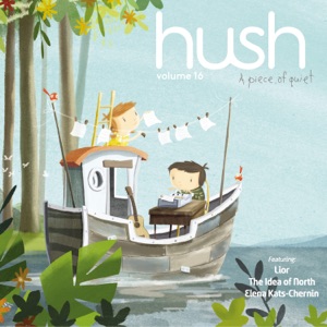 A Piece of Quiet (The Hush Collection, Vol. 16)