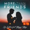 More Than Friends (feat. Miggy Migz) - DJ Soltrix lyrics