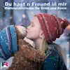 Du hast'n Freund in mir - Single album lyrics, reviews, download