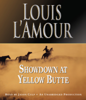 Louis L'Amour - Showdown at Yellow Butte (Unabridged) artwork