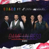 Dame un Beso (feat. Juan Miguel) [Remix] artwork