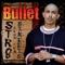 Str8 from tha S.T.R.E.E.T.S. - Bullet lyrics