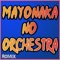 Mayonaka No Orchestra - Romix lyrics