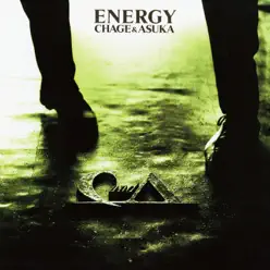 ENERGY - Chage and Aska ENERGY - Chage and Aska