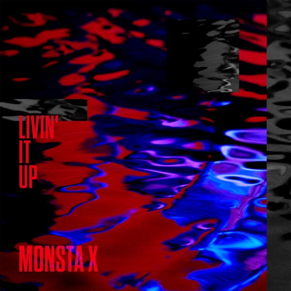 Livin' It Up - Single - MONSTA X