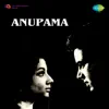 Anupama (Original Motion Picture Soundtrack) album lyrics, reviews, download