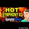 Hot Symphony #2 - Star Spangled Banner - Single album lyrics, reviews, download