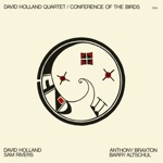Dave Holland Quartet - Conference of the Birds