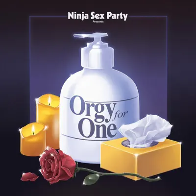 Orgy for One - Single - Ninja Sex Party