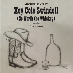 Michelle Kelly - Hey Cole Swindell (So Worth the Whiskey) (feat. Kim Everett) - Line Dance Music