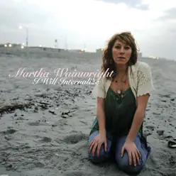 I Will Internalize - EP - Martha Wainwright