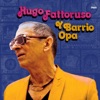 Hugo Fattoruso y Barrio Opa, 2018