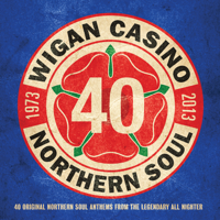 Various Artists - Wigan Casino 40th Anniversary Album artwork