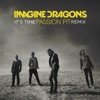 Imagine Dragons - It's Time