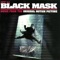 Black Mask (We're Taking It All) - 701 Squad lyrics