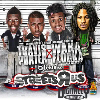 Streets R Us - Waka Flocka Flame