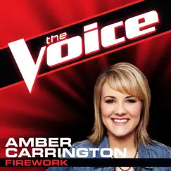 Firework (The Voice Performance) - Single by Amber Carrington album reviews, ratings, credits