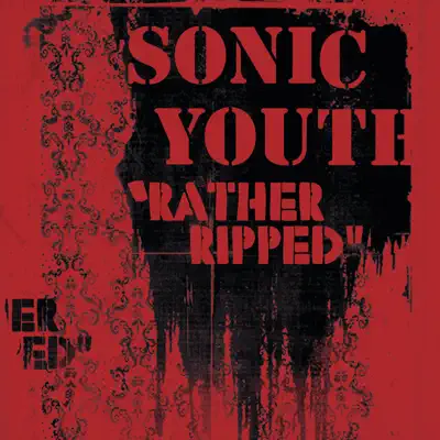 Rather Ripped - Sonic Youth Rather Ripped - Sonic Youth