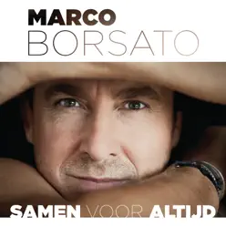Samen Voor Altijd (Radioversie) - Single - Marco Borsato