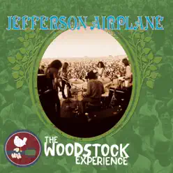 The Woodstock Experience: Jefferson Airplane - Jefferson Airplane