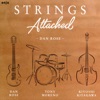 Strings Attached (with Kiyoshi Kitagawa & Toni Moreno), 2018