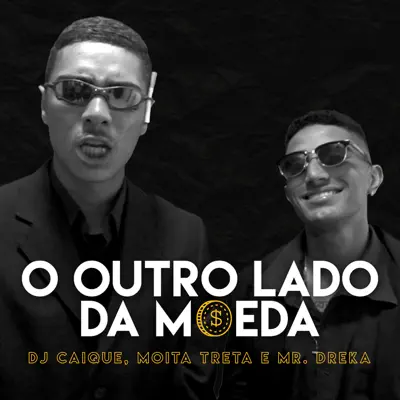 O Outro Lado da Moeda - Single - DJ Caique
