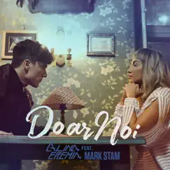 Doar Noi (feat. Mark Stam) - Single by Alina Eremia album reviews, ratings, credits