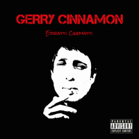 Gerry Cinnamon - Erratic Cinematic artwork