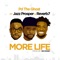 More Life (feat. Jazz Prosper & Reverb7) - Pd TheGhost lyrics