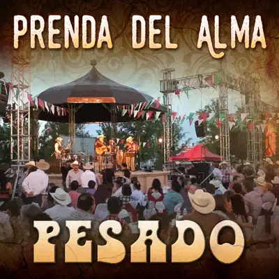 Prenda Del Alma - Single - Pesado