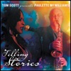 Telling Stories (Tom Scott Presents Paulette Mcwilliams)