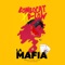La Mafia (feat. D-Low) - BomboCat lyrics