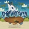 Shipwrecked - Joshua Royal lyrics