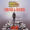 Failure & Success - Single