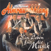 Original Almrauschklang - Verliebte Saxophone