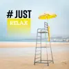 # Just Relax - Improving Sleep Quality, Reduction Anger, Stress and Frustration, Healing Therapy Music album lyrics, reviews, download