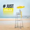 Stream & download # Just Relax - Improving Sleep Quality, Reduction Anger, Stress and Frustration, Healing Therapy Music