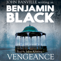 Benjamin Black - Vengeance artwork