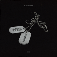 K CAMP - His & Hers artwork