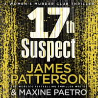 James Patterson - 17th Suspect: Women's Murder Club, Book 17 (Unabridged) artwork