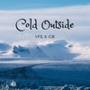 Cold Outside - Single