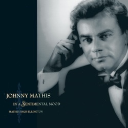 Johnny Mathis - In a Sentimental Mood