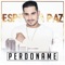 Perdoname - Espinoza Paz lyrics