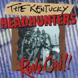 The Kentucky Headhunters - Dizzie Miss Daisy - 排舞 音樂